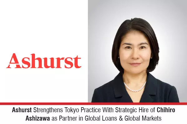 Ashurst Strengthens Tokyo Practice With Strategic Hire Of Chihiro Ashizawa as Partner In Global Loans & Global Markets