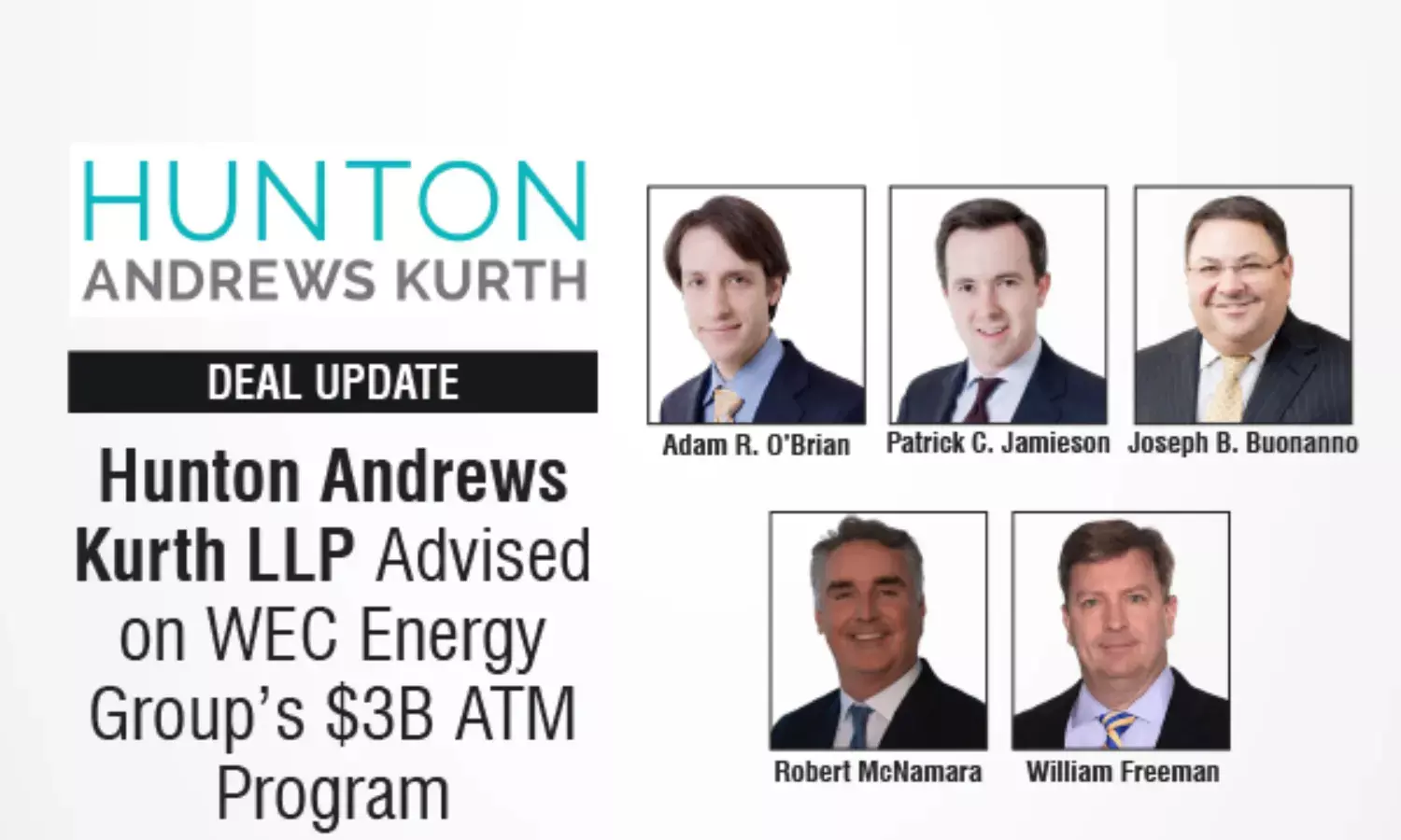 Hunton Andrews Kurth LLP Advised on WEC Energy Group’s $3B ATM Program