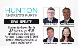 Hunton Andrews Kurth LLP Advised on XPLR Infrastructure Operating Partners’ Concurrent $750M Notes Offering and $500M Cash Tender Offer