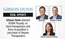 Gibson Dunn & Crutcher LLP Advised XOMA Royalty On Xeno Therapeutics And Xeno Acquisition’s Purchase Of Repare Therapeutics