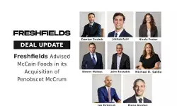 Freshfields Advised McCain Foods in its Acquisition of Penobscot McCrum