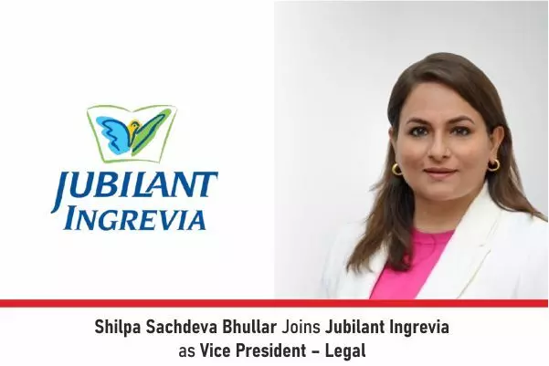 Shilpa Sachdeva Bhullar Joins Jubilant Ingrevia As Vice President – Legal