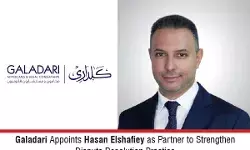 Galadari Appoints Hasan Elshafiey As Partner To Strengthen Dispute Resolution Practice