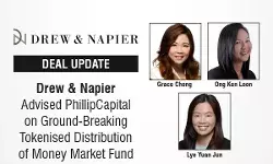 Drew & Napier LLC Team Advised PhillipCapital on Ground-Breaking Tokenisation Distribution of Money Market Fund