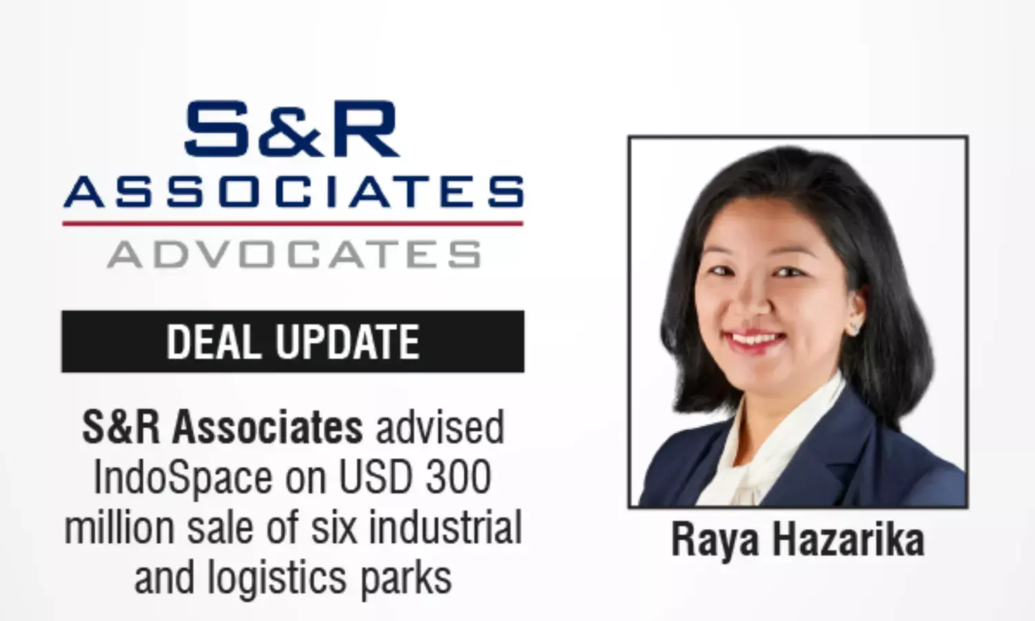S&R Associates Advised IndoSpace On USD 300 Million Sale Of Six Industrial And Logistics Parks