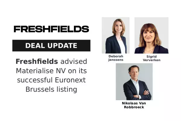 Freshfields advised Materialise NV on its successful Euronext Brussels listing