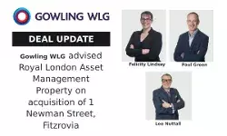 Gowling WLG advised Royal London Asset Management Property on acquisition of 1 Newman Street, Fitzrovia