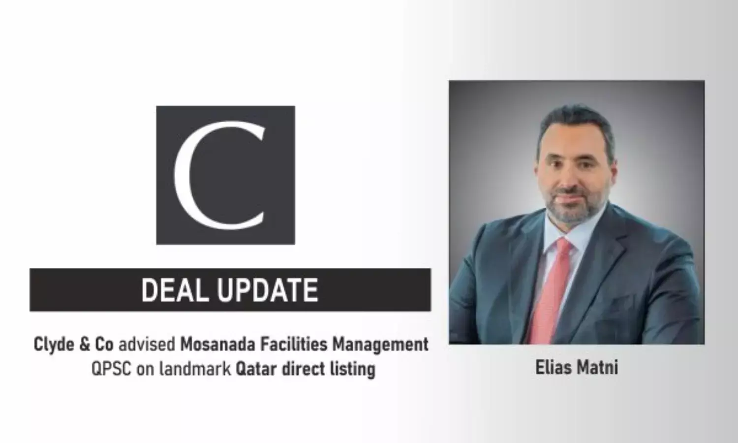 Clyde & Co Advised Mosanada Facilities Management QPSC On Landmark Qatar Direct Listing