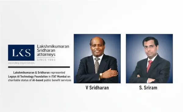 Lakshmikumaran & Sridharan Represented Legsys AI Technology Foundation In ITAT Mumbai On charitable Status Of AI-Based Public Benefit Services