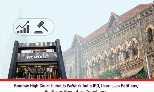 Bombay High Court Upholds WeWork India IPO, Dismisses Petitions, Reaffirms Regulatory Compliance