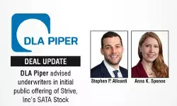 DLA Piper advised underwriters in initial public offering of Strive, Inc’s SATA Stock DLA Piper advised underwriters in initial public offering of Strive, Inc’s SATA Stock