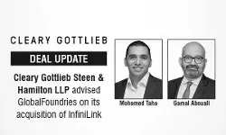 Cleary Gottlieb Steen & Hamilton LLP Advised GlobalFoundries On Its Acquisition Of InfiniLink