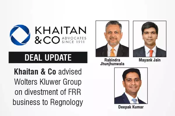 Khaitan & Co Advised Wolters Kluwer Group On Sivestment Of FRR Business To Regnology