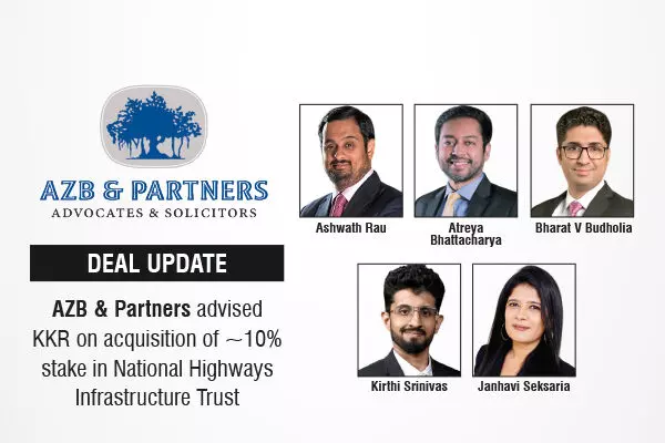 AZB & Partners Advised KKR On Acquisition Of ~10% Stake In National Highways Infrastructure Trust