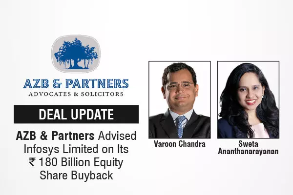 AZB & Partners Advised Infosys Limited On Its ₹180 Billion Equity Share Buyback