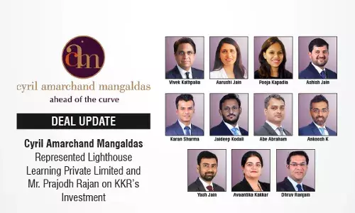 Cyril Amarchand Mangaldas Represented Lighthouse Learning Private Limited And Mr. Prajodh Rajan On KKR’s Investment