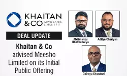 Khaitan & Co Advised On Meesho Limited’s Initial Public Offering Khaitan & Co Advised On Meesho Limited’s Initial Public Offering