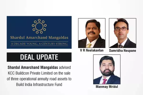 Shardul Amarchand Mangaldas Advised KCC Buildcon Private Limited On The Sale Of Three Operational Annuity Road Assets To Build India Infrastructure Fund
