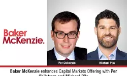 Baker McKenzie Enhances Capital Markets Offering With Per Chilstrom And Michael Pilo Baker McKenzie Enhances Capital Markets Offering With Per Chilstrom And Michael Pilo