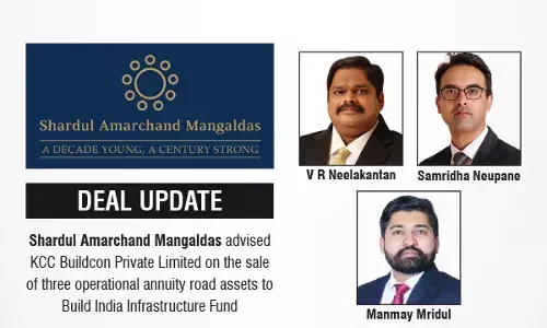 Shardul Amarchand Mangaldas Advised KCC Buildcon Private Limited On The Sale Of Three Operational Annuity Road Assets To Build India Infrastructure Fund