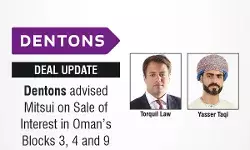 Dentons Advised Mitsui On Sale Of Interest In Oman’s Blocks 3, 4 And 9