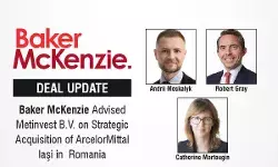 Baker McKenzie Advised Metinvest B.V. On Strategic Acquisition Of ArcelorMittal Iași In Romania