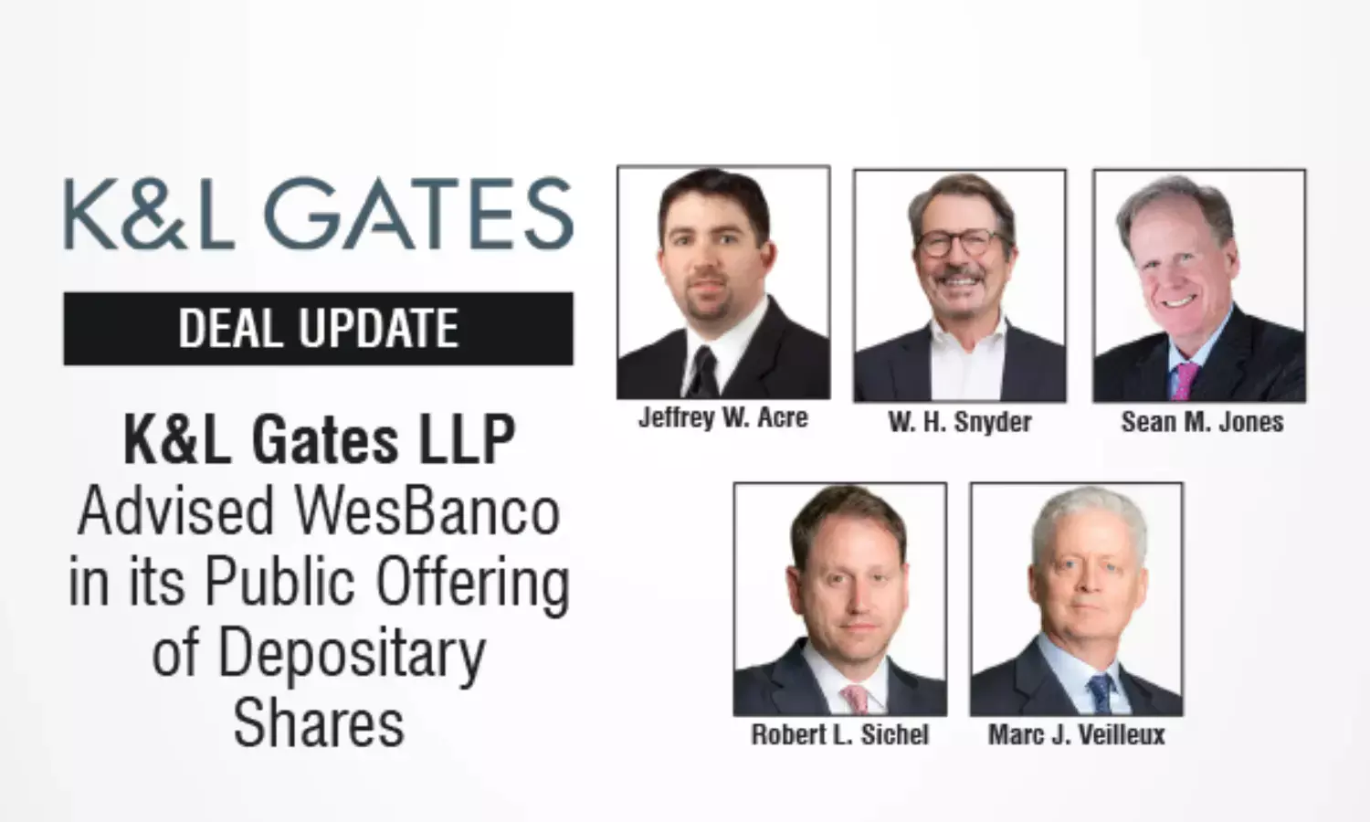 K&L Gates LLP Advised Wesbanco In Its Public Offering Of Depositary Shares