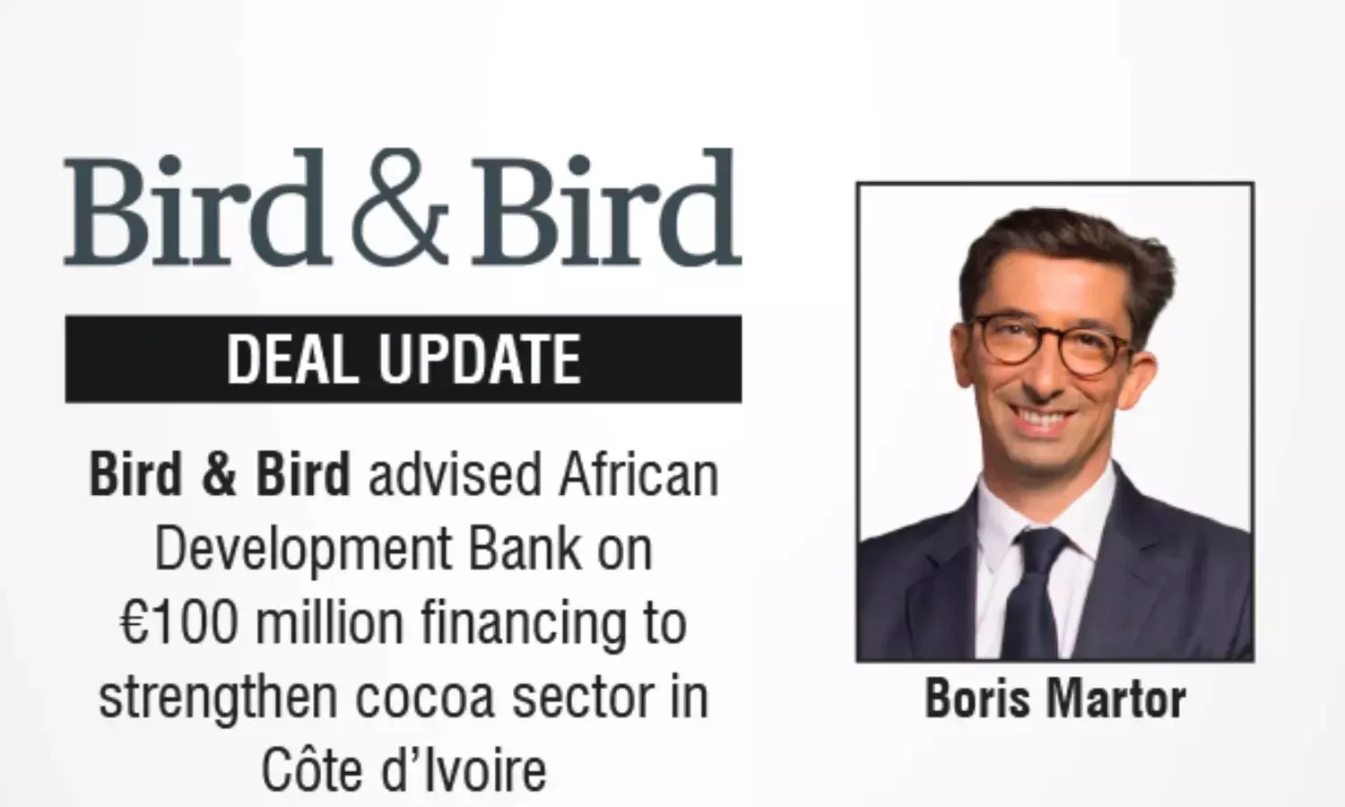 Bird & Bird Advised African Development Bank On €100 Million Financing To Strengthen Cocoa Sector In Côte d’Ivoire