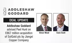Addleshaw Goddard Advised Peel Hunt On £867 Million Acquisition Of SolGold Plc By Jiangxi Copper Company