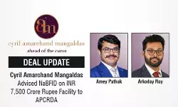 Cyril Amarchand Mangaldas Advised NaBFID On INR 7,500 Crore Rupee Facility To APCRDA