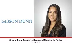Gibson Dunn Promotes Sameera Kimatrai To Partner In Dubai