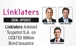 Linklaters Advised Tecpetrol S.A. On US$750 Million Bond Issuance