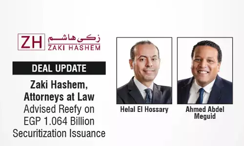 Zaki Hashem, Attorneys At Law Advised Reefy On EGP 1.064 Billion Securitization Issuance