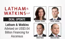 Latham & Watkins Advised on US$3.64 Billion Financing for Ascensus Latham & Watkins Advised on US$3.64 Billion Financing for Ascensus