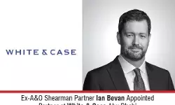 Ex-A&O Shearman Partner Ian Bevan Appointed Partner At White & Case Abu Dhabi Ex-A&O Shearman Partner Ian Bevan Appointed Partner At White & Case Abu Dhabi