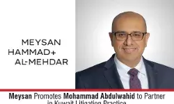 Meysan Promotes Mohammad Abdulwahid To Partner In Kuwait Litigation Practice