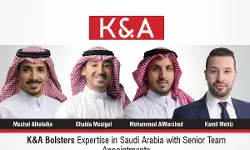 K&A Bolsters Expertise In Saudi Arabia With Senior Team Appointments K&A Bolsters Expertise In Saudi Arabia With Senior Team Appointments