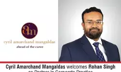 Cyril Amarchand Mangaldas Welcomes Rohan Singh As Partner In Corporate Practice Cyril Amarchand Mangaldas Welcomes Rohan Singh As Partner In Corporate Practice
