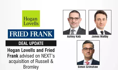 Hogan Lovells And Fried Frank advised On NEXT’s Acquisition Of Russell & Bromley