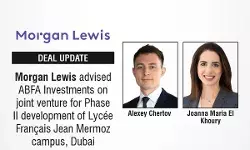 Morgan Lewis Advised ABFA Investments On Joint Venture For Phase II Development Of Lycée Français Jean Mermoz Campus, Dubai