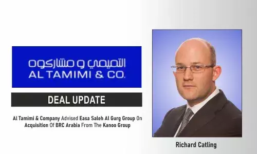 Al Tamimi & Company Advised Easa Saleh Al Gurg Group On Acquisition Of BRC Arabia From The Kanoo Group