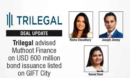 Trilegal Advised Muthoot Finance On USD 600 Million Bond Issuance Listed On GIFT City
