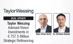 Taylor Wessing Advised Vivion Investments in € 757.5 Million Strategic Refinancing Taylor Wessing Advised Vivion Investments in € 757.5 Million Strategic Refinancing