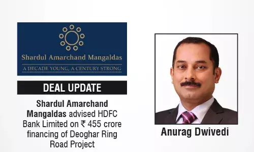 Shardul Amarchand Mangaldas Advised HDFC Bank Limited On ₹455 Crore Financing Of Deoghar Ring Road Project