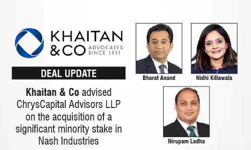 Khaitan & Co Advised ChrysCapital Advisors LLP On The Acquisition Of A Significant Minority Stake In Nash Industries
