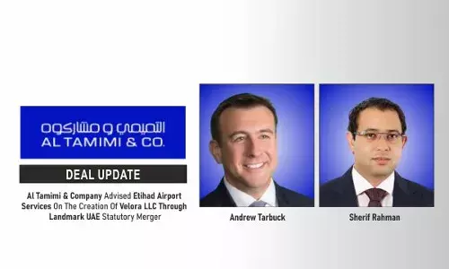 Al Tamimi & Company Advised Etihad Airport Services On The Creation Of Velora LLC Through Landmark UAE Statutory Merger