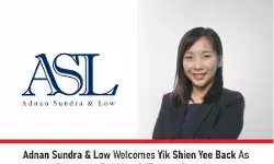 Adnan Sundra & Low Welcomes Yik Shien Yee Back As Partner in Banking & Finance Practice