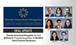 Shardul Amarchand Mangaldas Advised Billdesk On Proposed Acquisition Of Worldline India’s Payment Businesses