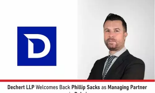 Dechert Welcomes Back Phillip Sacks As Managing Partner In Dubai