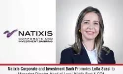 Natixis Corporate And Investment Bank Promotes Leila Sassi To Managing Director, Head Of Legal Middle East & CCA